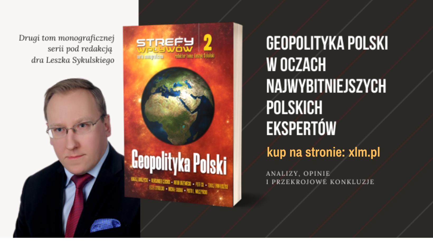 Geopolityka Polski – monografia pod red. naukową Leszka Sykulskiego