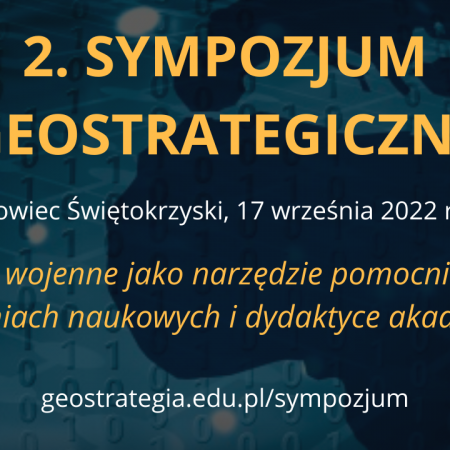 2. Sympozjum Geostrategiczne, Ostrowiec Świętokrzyski, 17 IX 2022